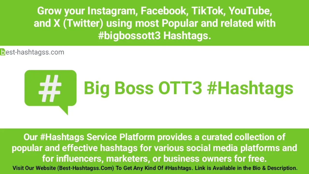 Best hashtags for Big Boss OTT3 Hashtags Post to maximize reach on instagram, Facebook, YouTube, TikTok, X, & Other Social Media Posts