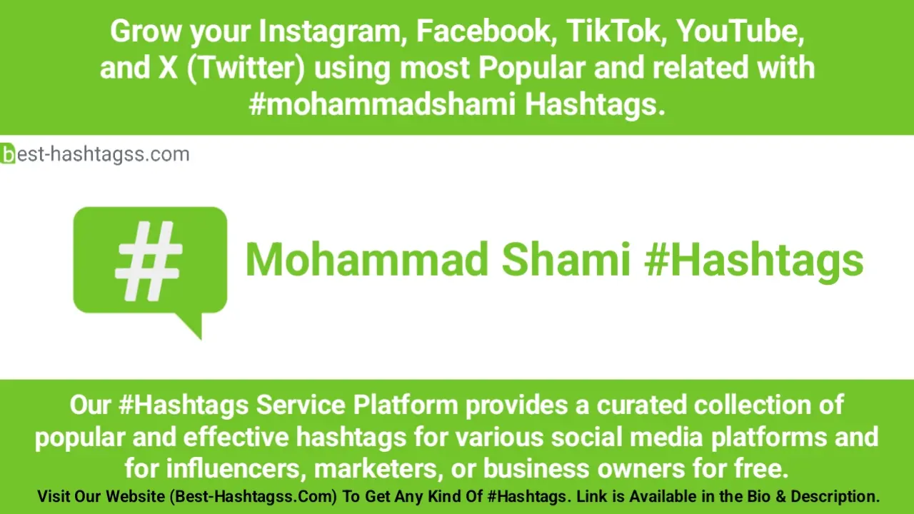 Best hashtags for Mohammad Shami Hashtags Post to maximize reach on instagram, Facebook, YouTube, TikTok, X, & Other Social Media Posts