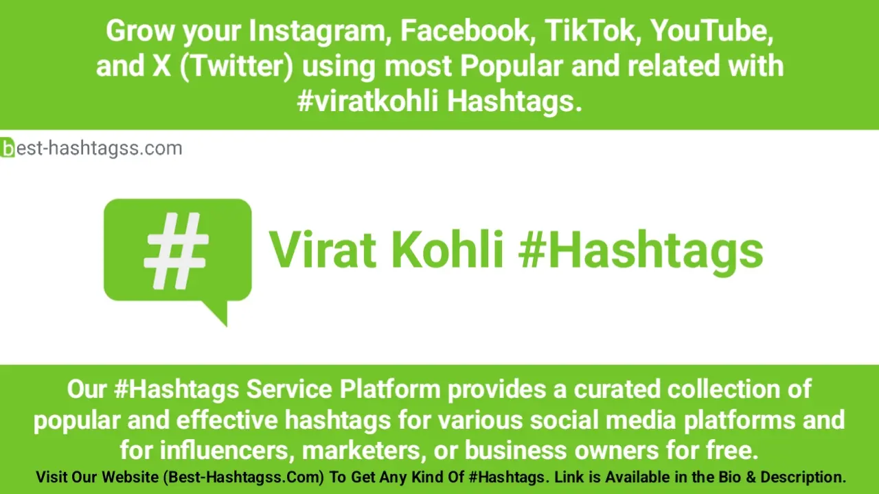 Best hashtags for Virat Kohli Hashtags Post to maximize reach on instagram, Facebook, YouTube, TikTok, X, & Other Social Media Posts